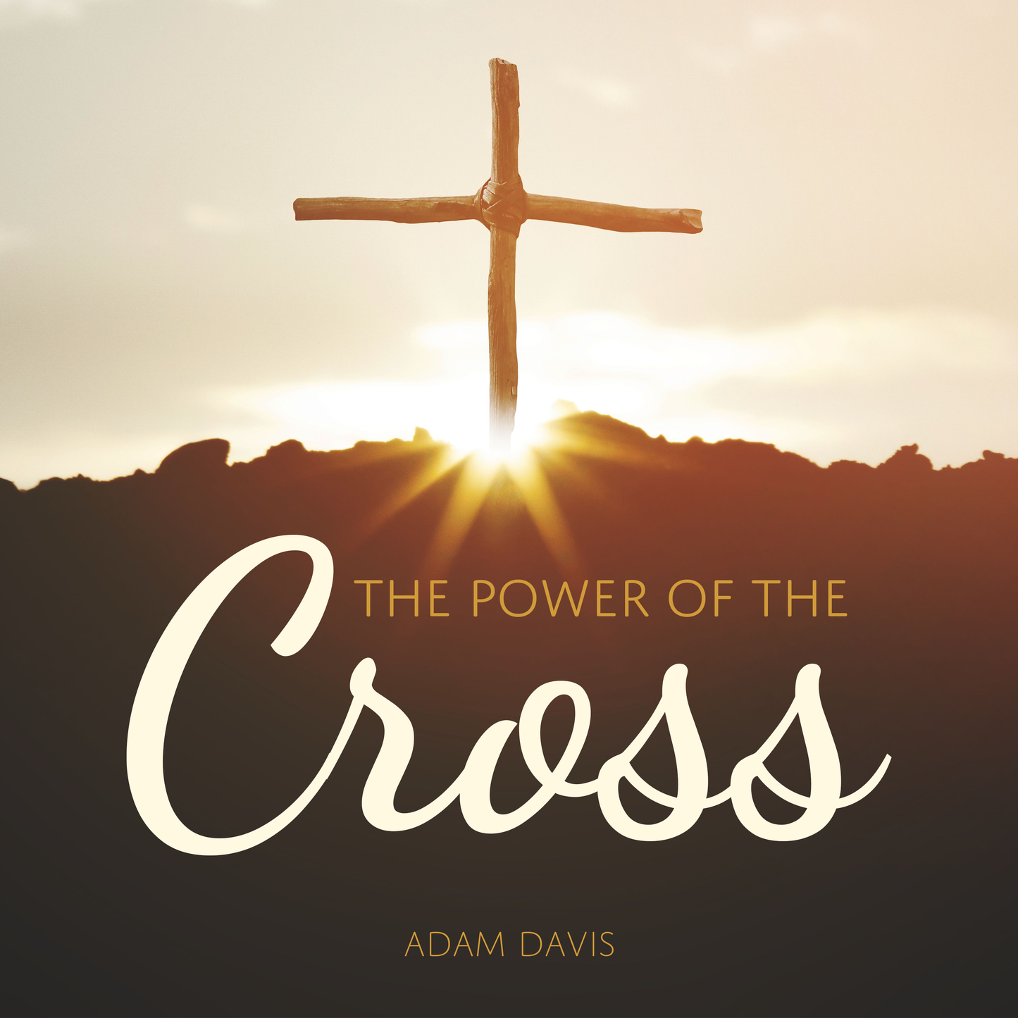 The Power of the Cross - Single
