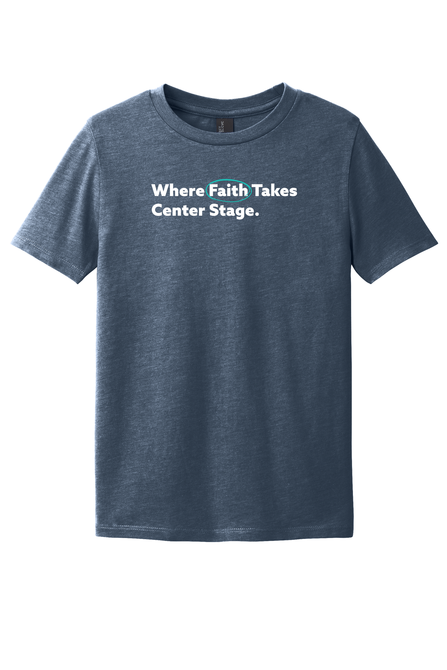 Youth Where Faith Takes Center Stage T-Shirt